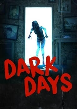 Dark Days (2024)