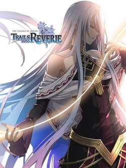 The Legend of Heroes: Trails into Reverie